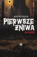 Okładka książki Saga Nienawiści Tom 2 Pierwsze Żniwa Krew bogów