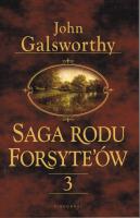 Saga rodu Forsyte'ów Tom 3 Do wynajęcia. Autor: Galsworthy John. SmakLiter.pl Okładka książki Saga rodu Forsyte'ów Tom 3 Do wynajęcia