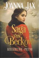 Saga von Becków Dziedzictwo-Piętno. Autor: Joanna Jax. SmakLiter.pl Okładka książki Saga von Becków Dziedzictwo-Piętno