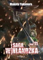 Saga winlandzka 11. Autor: Yukimura Makoto. SmakLiter.pl Okładka książki Saga winlandzka 11