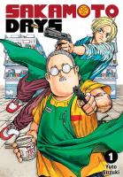 Sakamoto Days. Tom 1. Autor: Yuuto Suzuki. SmakLiter.pl Okładka książki Sakamoto Days. Tom 1