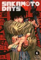 Sakamoto Days. Tom 6. Autor: Yuuto Suzuki. SmakLiter.pl Okładka książki Sakamoto Days. Tom 6