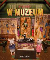 Sam i Julia w Muzeum. Mysi domek. Autor: Karina Schaapman. SmakLiter.pl Okładka książki Sam i Julia w Muzeum. Mysi domek