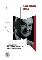 Okładka książki Sam jeden i inni. Wrocławskie odczytania twórczości Józefa Mackiewicza