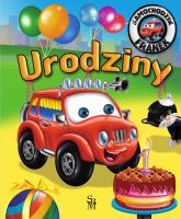 Samochodzik Franek. Urodziny w.2022. Autor: Elżbieta Wójcik     Marta Rydz. SmakLiter.pl Okładka książki Samochodzik Franek. Urodziny w.2022