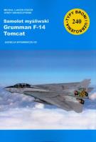 Samolot myśliwski Grumman F-14 Tomcat. Autor: Fiszerów oraz J. Gruszczyński. SmakLiter.pl Okładka książki Samolot myśliwski Grumman F-14 Tomcat