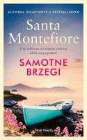 Samotne brzegi. Autor: Montefiore Santa. SmakLiter.pl Okładka książki Samotne brzegi