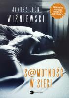 Samotność w sieci. Autor: Wiśniewski Janusz L.. SmakLiter.pl Okładka książki Samotność w sieci
