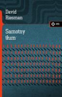 Samotny tłum. Autor: Riesman David. SmakLiter.pl Okładka książki Samotny tłum