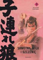 Samotny wilk i szczenię. Tom 9. Autor: Kazuo Koike, Goseki Kojima. SmakLiter.pl Okładka książki Samotny wilk i szczenię. Tom 9