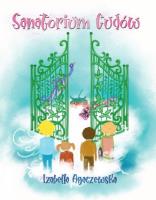 Sanatorium Cudów. Autor: Agaczewska Izabela. SmakLiter.pl Okładka książki Sanatorium Cudów