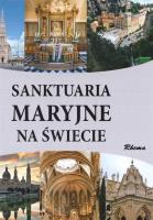 Sanktuaria Maryjne na świecie (szare). Autor: Adam Dylewski. SmakLiter.pl Okładka książki Sanktuaria Maryjne na świecie (szare)