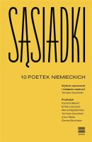 Sąsiadki. 10 poetek niemieckich. Autor:   Praca zbiorowa. SmakLiter.pl Okładka książki Sąsiadki. 10 poetek niemieckich