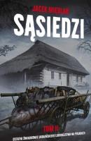 Sąsiedzi T.2 Ostatni Świadkowie ukraińskiego... Autor: Międlar Jacek. SmakLiter.pl Okładka książki Sąsiedzi T.2 Ostatni Świadkowie ukraińskiego..