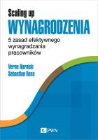 Scaling Up Wynagrodzenia. 5 zasad efektywnego wynagradzania pracowników. Autor: VERNE HARNISH, Sebastian Ross. SmakLiter.pl Okładka książki Scaling Up Wynagrodzenia. 5 zasad efektywnego wynagradzania pracowników