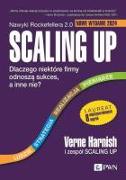 Scaling Up. Autor: VERNE HARNISH. SmakLiter.pl Okładka książki Scaling Up