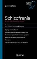 Schizofrenia. Diagnoza i terapia. W gabinecie lekarza specjalisty. Psychiatria. Autor: Jarema Marek. SmakLiter.pl Okładka książki Schizofrenia. Diagnoza i terapia. W gabinecie lekarza specjalisty. Psychiatria