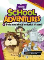 Okładka książki School Adventures Level 2 cz.4 Bella and the.. +CD