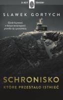 Okładka książki Schronisko które przestało istnieć