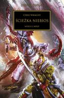 Ścieżka Niebios. Herezja Horusa. Autor: CHRIS WRAIGHT. SmakLiter.pl Okładka książki Ścieżka Niebios. Herezja Horusa