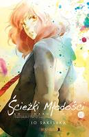 Ścieżki młodości. Ao Haru Ride. Tom 10. Autor: Io Sakisaka. SmakLiter.pl Okładka książki Ścieżki młodości. Ao Haru Ride. Tom 10