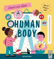 Scratch and Learn Human Body. Autor: Flint Katy. SmakLiter.pl Okładka książki Scratch and Learn Human Body