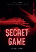 Secret game. Autor: Zblendowana. SmakLiter.pl Okładka książki Secret game