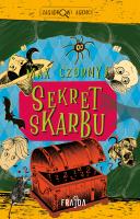 Sekret skarbu. Autor: Max Czornyj. SmakLiter.pl Okładka książki Sekret skarbu