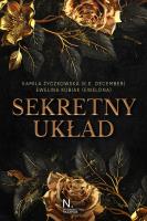 Sekretny układ. Autor: Kamila Życzkowska, Ewelina Kubiak. SmakLiter.pl Okładka książki Sekretny układ