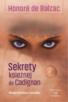 Sekrety księżnej de Cadignan. Autor: Honore de Balzac. SmakLiter.pl Okładka książki Sekrety księżnej de Cadignan
