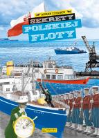 Sekrety polskiej floty. Sekrety. Autor: Czejarek Roman. SmakLiter.pl Okładka książki Sekrety polskiej floty. Sekrety
