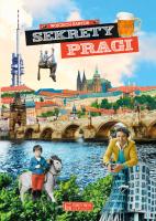 Sekrety Pragi. Sekrety. Autor: Kantor Wojciech. SmakLiter.pl Okładka książki Sekrety Pragi. Sekrety