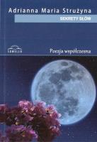 Sekrety słów. Autor: Adrianna Maria Strużyna. SmakLiter.pl Okładka książki Sekrety słów