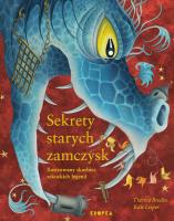 Sekrety starych zamczysk. Autor: Theresa Breslin. SmakLiter.pl Okładka książki Sekrety starych zamczysk