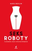Seksroboty - uszkodzone. Autor: Devlin Kate. SmakLiter.pl Okładka książki Seksroboty - uszkodzone