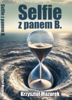 Okładka książki Selfie z panem B.
