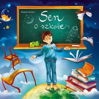 Okładka książki Sen o szkole