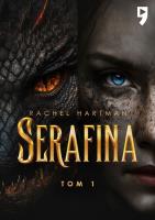 Serafina. Tom 1. Autor: Rachel Hartman. SmakLiter.pl Okładka książki Serafina. Tom 1