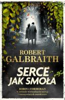 Serce jak smoła BR. Autor: Robert Galbraith pseud. J.K. Rowling. SmakLiter.pl Okładka książki Serce jak smoła BR