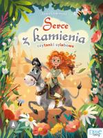 Okładka książki Serce z kamienia. Czytanki sylabowe