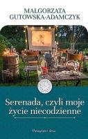 Okładka książki Serenada, czyli moje życie niecodzienne DL