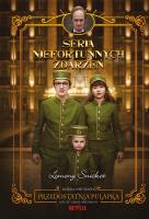 Seria niefortunnych zdarzeń T.12 Przedostatnia.... Autor: Snicket Lemony, Brett Helquist. SmakLiter.pl Okładka książki Seria niefortunnych zdarzeń T.12 Przedostatnia...