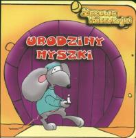 Okładka książki Serowe historyjki Urodziny myszki