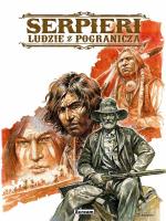 Serpieri - Ludzie z pogranicza. Autor: Serpieri Paolo Eleuteri, Roberto Ambrosio. SmakLiter.pl Okładka książki Serpieri - Ludzie z pogranicza