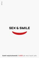 Okładka książki Sex & smile, czyli jak mieć boski seks