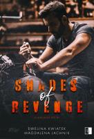 Shades of Revenge. Cleveland MC. Tom 1. Autor: Ewelina Kwiatek, Jachnik Magdalena. SmakLiter.pl Okładka książki Shades of Revenge. Cleveland MC. Tom 1