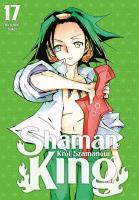 Shaman King. Tom 17. Autor: Hiroyuki Takei. SmakLiter.pl Okładka książki Shaman King. Tom 17