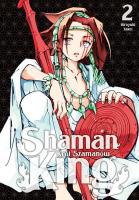 Shaman King. Tom 2. Autor: Hiroyuki Takei. SmakLiter.pl Okładka książki Shaman King. Tom 2