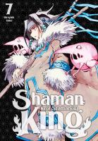 Shaman King. Tom 7. Autor: Hiroyuki Takei. SmakLiter.pl Okładka książki Shaman King. Tom 7