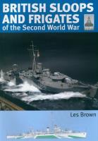 ShipCraft 27 - British Sloops and Frigates of the Second World War. Autor: Brown Les. SmakLiter.pl Okładka książki ShipCraft 27 - British Sloops and Frigates of the Second World War